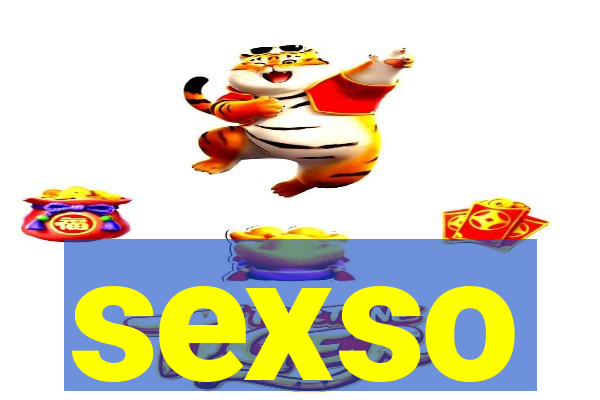 sexso