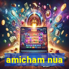 amicham nua