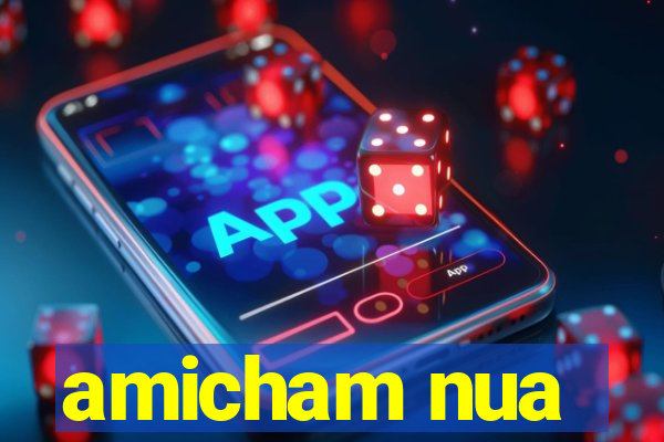 amicham nua