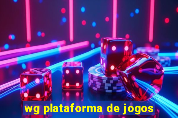 wg plataforma de jogos