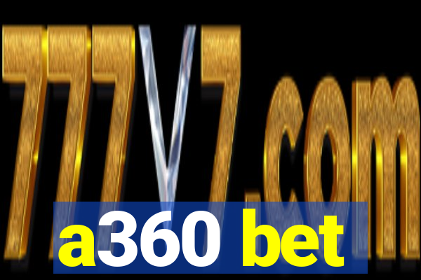 a360 bet