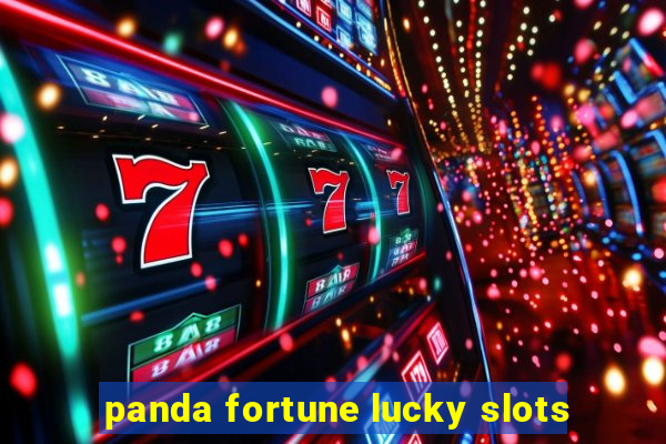 panda fortune lucky slots