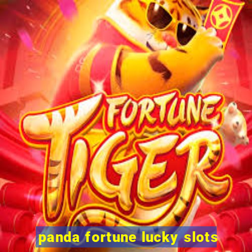 panda fortune lucky slots