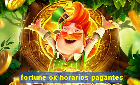 fortune ox horarios pagantes