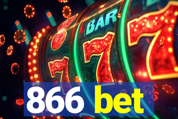 866 bet