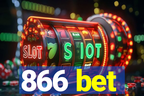 866 bet