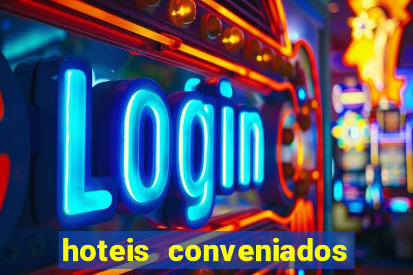 hoteis conveniados bancorbras bahia