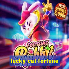 lucky cat fortune