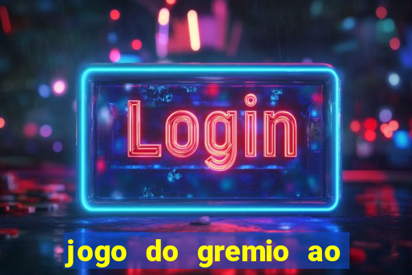 jogo do gremio ao vivo hd