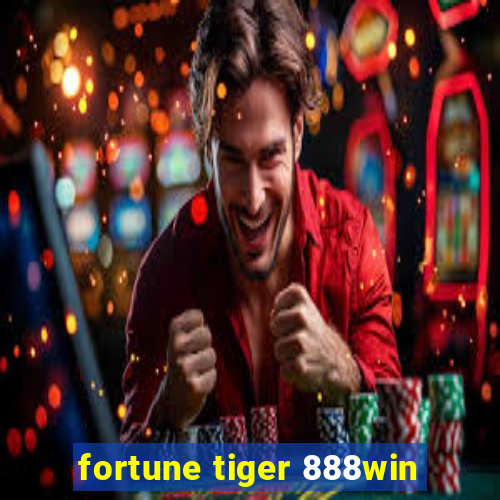 fortune tiger 888win