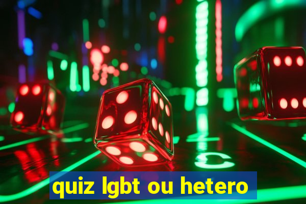 quiz lgbt ou hetero