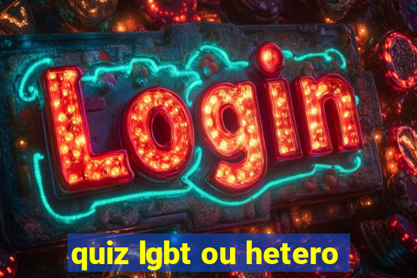 quiz lgbt ou hetero