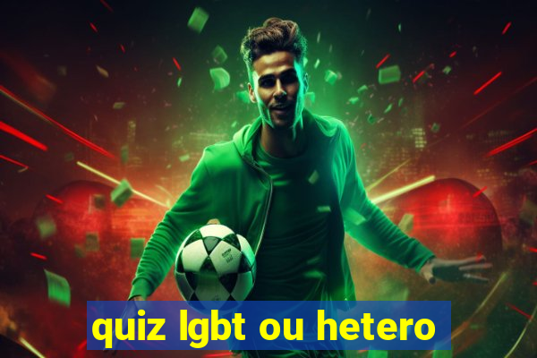 quiz lgbt ou hetero