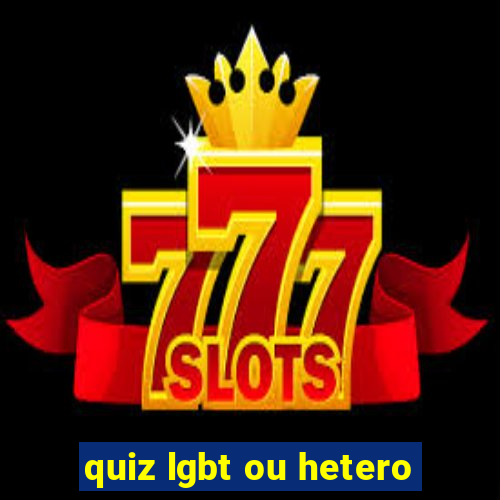 quiz lgbt ou hetero