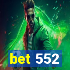 bet 552