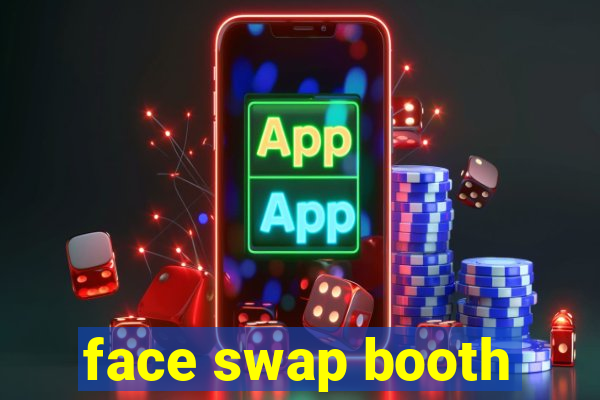 face swap booth