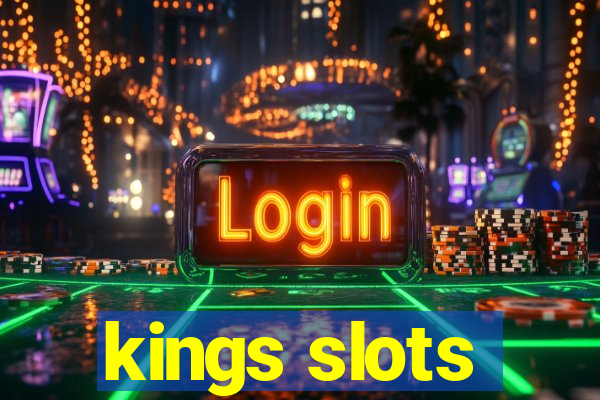 kings slots