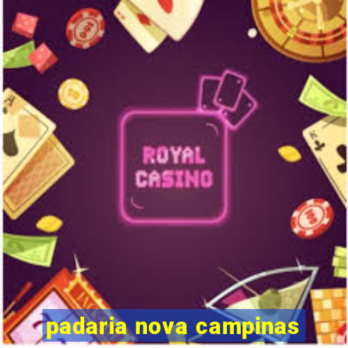 padaria nova campinas