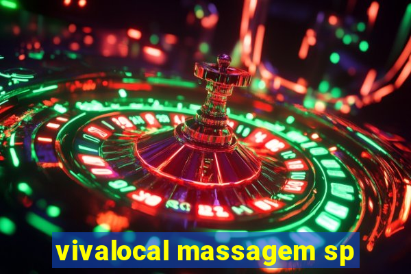 vivalocal massagem sp