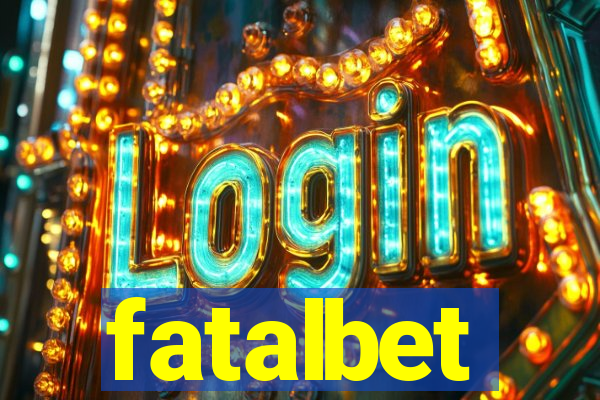 fatalbet