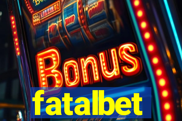 fatalbet