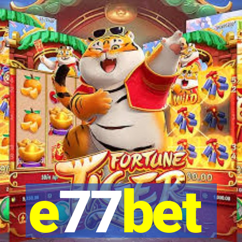 e77bet