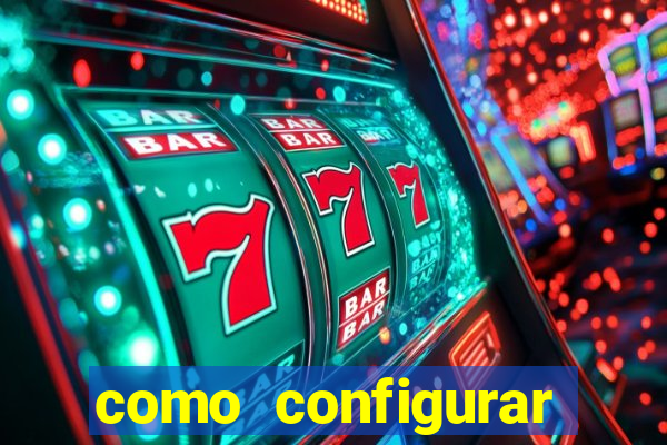 como configurar maquininha mercado pago