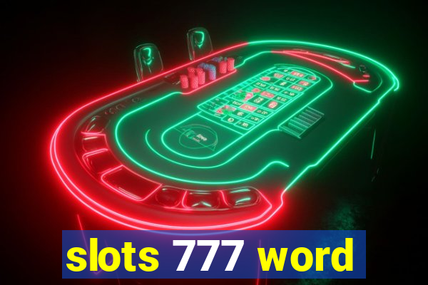 slots 777 word