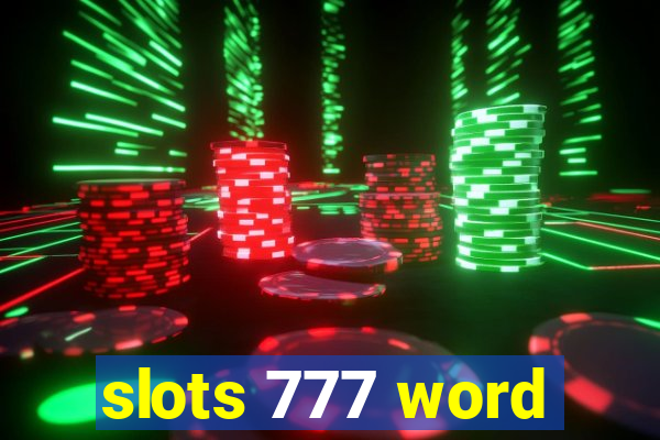 slots 777 word