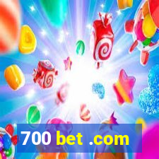 700 bet .com