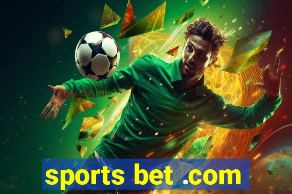 sports bet .com