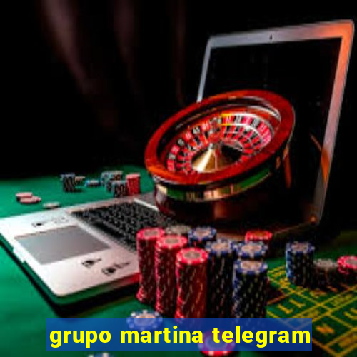 grupo martina telegram