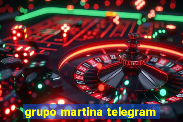 grupo martina telegram