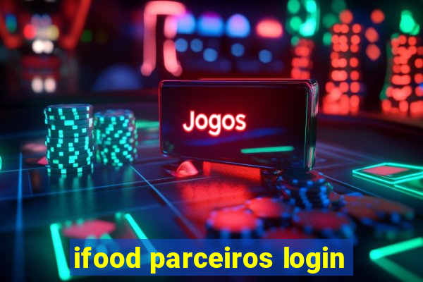 ifood parceiros login