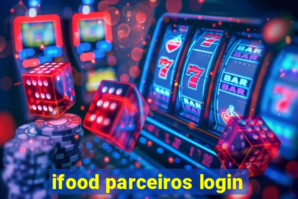 ifood parceiros login