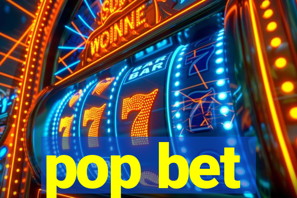 pop bet