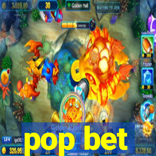 pop bet