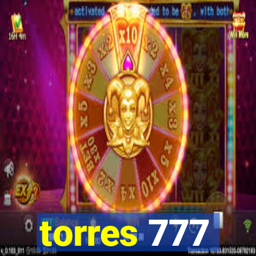 torres 777