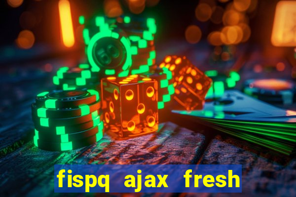 fispq ajax fresh limpeza profunda