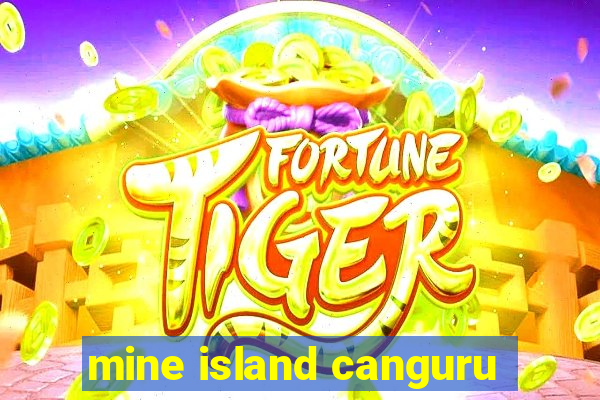 mine island canguru