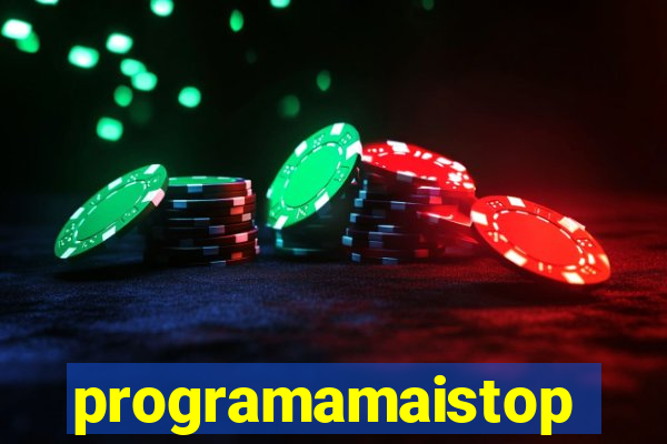 programamaistop