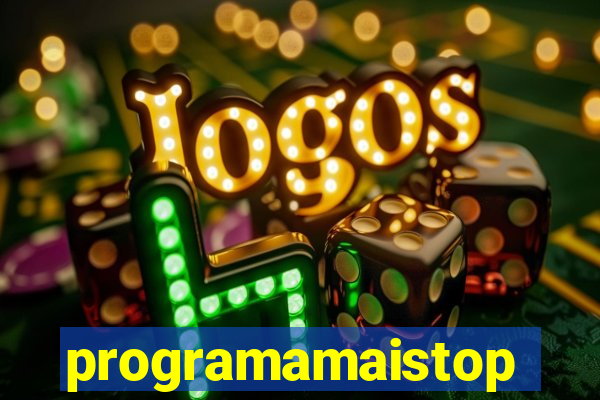 programamaistop