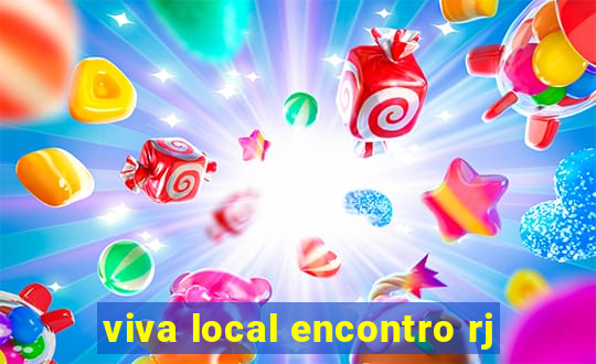 viva local encontro rj