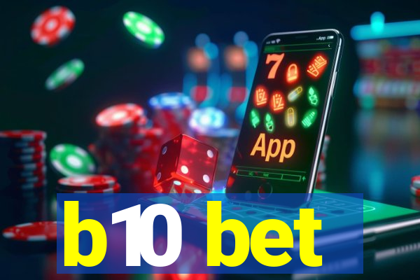 b10 bet