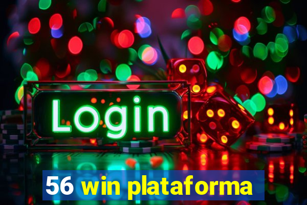 56 win plataforma