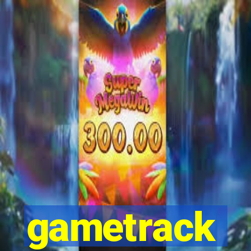 gametrack