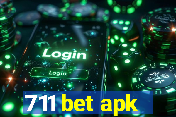 711 bet apk