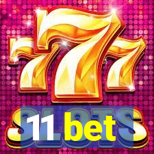 11 bet