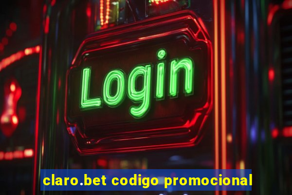 claro.bet codigo promocional