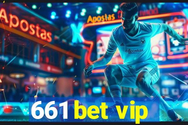 661 bet vip